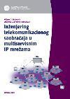 Inženjering telekomunikacionog saobraćaja u multiservisnim IP mrežama