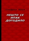 Nešto se ipak dogodilo, kritike