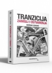 Tranzicija - Zamisli i ostvarenja