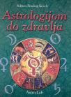 Astrologijom do zdravlja