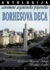 Borhesova deca - antologija savremene argentinske pripovetke