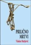 Prilično mrtvi Prilično mrtvi