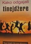 Kako odgajati tinejdžere Kako odgajati tinejdžere
