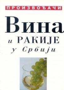 Proizvođači vina i rakije u Srbiji