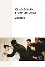 Volja za znanjem: Istorija seksualnosti I