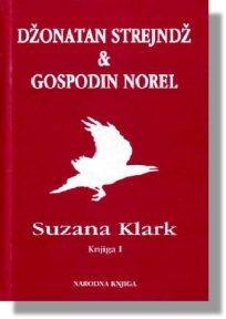 Džonatan Strejndž i gospodin Norel - 1. deo