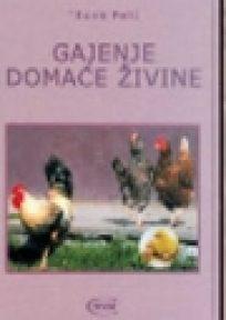 Gajenje domaće živine
