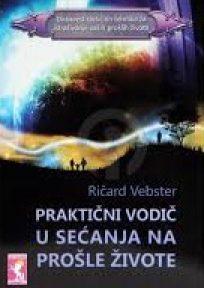 Praktični vodič u sećanja na prošle živote