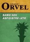 Samo nek aspidistre lete Samo nek aspidistre lete