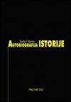 Autobiografija istorije Autobiografija istorije