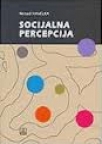 Socijalna percepcija Socijalna percepcija