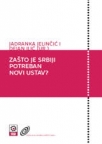 Zašto je Srbiji potreban novi Ustav? Zašto je Srbiji potreban novi Ustav?
