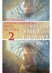Vešita smrt od ljubavi jača - antologija hispano-američkih priča 2