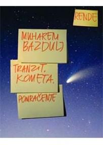 Tranzit, kometa, pomračenje
