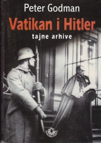 Vatikan i Hitler - tajne arhive Vatikan i Hitler - tajne arhive