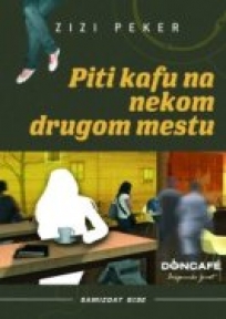 Piti kafu na nekom drugom mestu Piti kafu na nekom drugom mestu