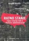 Ratno stanje: tajna istorija CIA-e i Bušove administracije