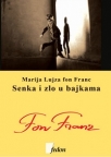 Senka i zlo u bajkama Senka i zlo u bajkama