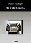Na putu k jeziku Na putu k jeziku