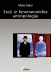 Eseji iz fenomenološke antropologije