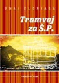 Tramvaj za Š.P.