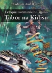 Tabor na Kidisu - Letopisi svemirskih Cigana 1