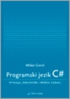Programski jezik C#: pitanja, odgovori i rešeni zadaci