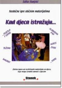 Kad djeca istražuju