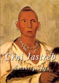 Crni Jastreb - autobiografija