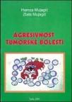 Agresivnost tumorske bolesti