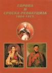 Evropa i srpska revolucija 1804.-1815.
