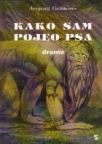 Kako sam pojeo psa