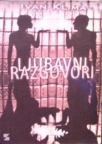 Ljubavni razgovori Ljubavni razgovori