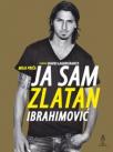 Ja sam Zlatan Ibrahimović: Moja priča