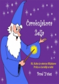 Čarobnjakova želja Čarobnjakova želja