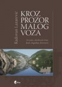 Kroz prozor malog voza - Drinsko-zlatiborski kraj