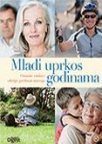 Mladi uprkos godinama