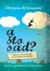 A što sad? A što sad?