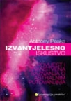 Izvantjelesno iskustvo – povijest i znanstvena saznanja o astralnim putovanjima Izvantjelesno iskustvo – povijest i znanstvena saznanja o astralnim putovanjima
