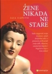 Žene nikada ne stare Žene nikada ne stare