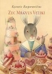 Zec Mrkvus Veliki Zec Mrkvus Veliki