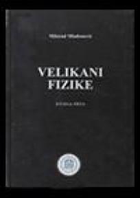 Velikani fizike - I i II