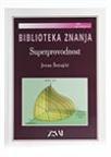 Superprovodnost Superprovodnost