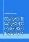 Komponente nacionalnog i evropskog identiteta