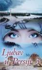 Ljubav u Persiji, III deo Ljubav u Persiji, III deo