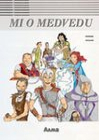 MI o Medvedu MI o Medvedu