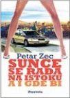Sunce se rađa na istoku, a i gde bi