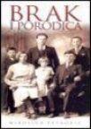 Brak i porodica Brak i porodica