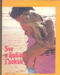 Sve o ljubavi i seksu