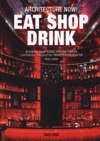 Architecture Now! Eat Shop Drink